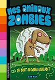 Mes animaux zombies, Tome 03: La nuit du chien hurlant
