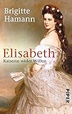 Image de Elisabeth: Kaiserin wider Willen