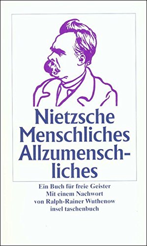 Download Menschliches, Allzumenschliches: Ein Buch für freie Geister (insel taschenbuch) Download Menschliches, Allzumenschliches: Ein Buch für freie Geister (insel taschenbuch)
