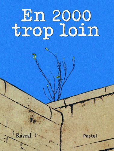 couverture de : En deux mille trop loin