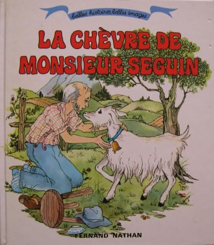 couverture de : CH&Egrave;VRE DE MONSIEUR SEGUIN (LA)