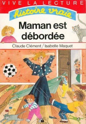 couverture de : Maman est d&eacute;bord&eacute;e