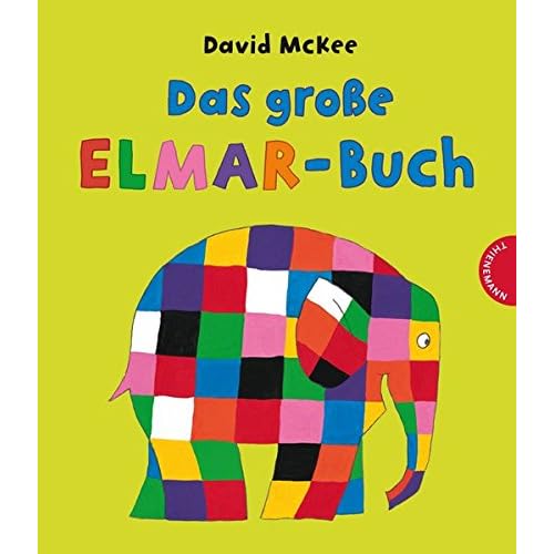Elmar: Das große Elmar-Buch: Sammelband