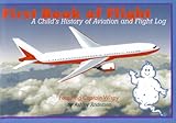 Image de First Book of Flight: A Child's History of Aviation and Flight Log