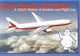 Image de First Book of Flight: A Child's History of Aviation and Flight Log