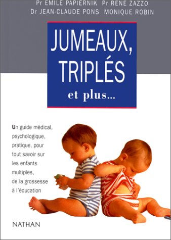 couverture de : Jumeaux, tripl&eacute;s et plus