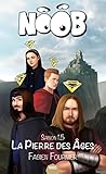 Noob, Tome 1.5 : La Pierre des Ages