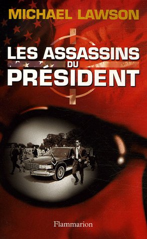 couverture de : Les assassins du pr&eacute;sident