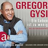 Image de Ein Leben ist zu wenig: Die Autobiographie