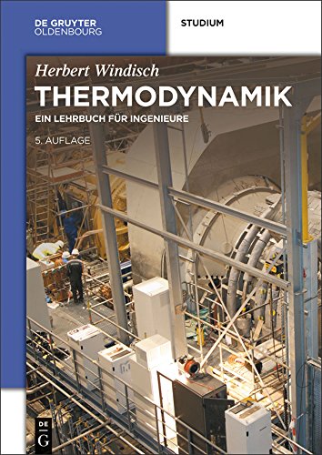 Download Thermodynamik: Ein Lehrbuch für Ingenieure Download Thermodynamik: Ein Lehrbuch für Ingenieure