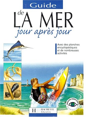 couverture de : La mer jour apr&egrave;s jour