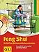 Feng Shui. Die Kraft der Wohnung entdecken und nutzen. (Alternativheilkunde) by