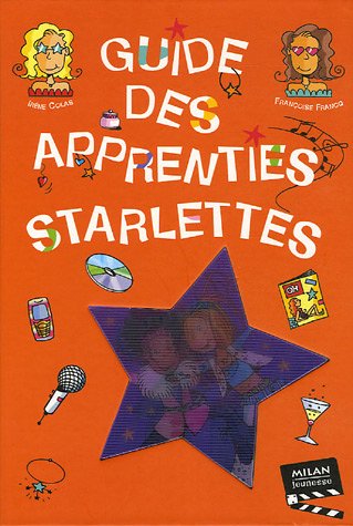 couverture de : Guide des apprenties starlettes
