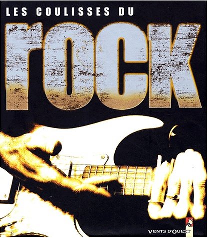 couverture de : Les coulisses du rock