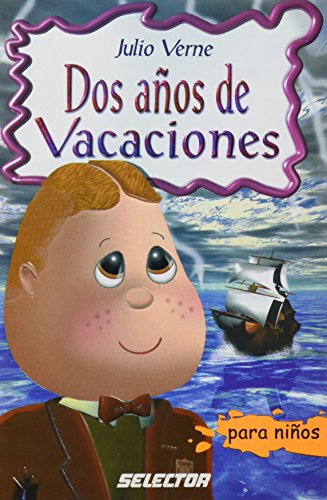 Dos Anos De Vacaciones/ a Two Years' Vacation livre