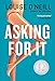 Asking for It by Louise O'Neill