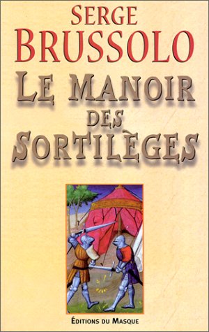 couverture de : Le manoir des sortil&egrave;ges