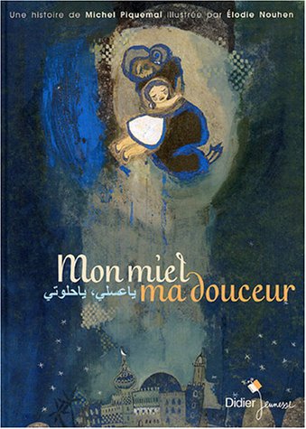 Mon miel, ma douceur