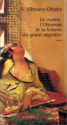 Le moine, l'Ottoman et la femme du grand argentier