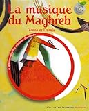 Image de La musique du Maghreb: Zowa et l'oasis