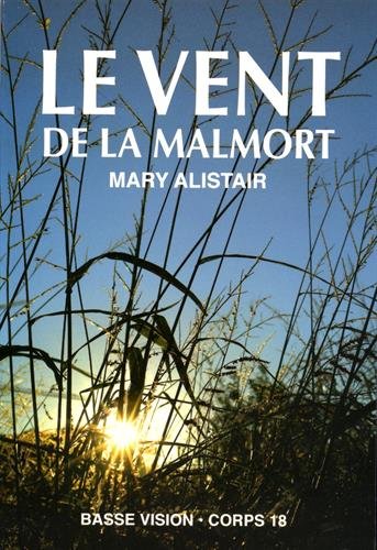 couverture de : Le vent de la Malmort
