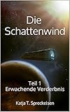 Image de Die Schattenwind: Teil 1 - Erwachende Verderbnis
