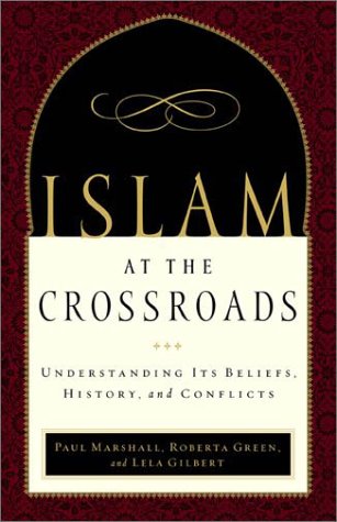 Preisvergleich Produktbild Islam at the Crossroads: Understanding Its Beliefs, History, and Conflicts