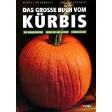 Das große Buch vom Kürbis