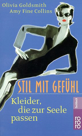 Download Stil mit Gefühl: Kleider, die zur Seele passen Download Stil mit Gefühl: Kleider, die zur Seele passen