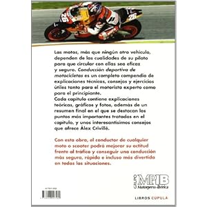 Conducción deportiva de motocicletas : con Álex Crivillé (Motor)