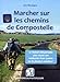 Marcher sur les chemins...