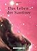 Das Leben der Santiner by 