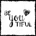 Produktbild how about tee - Be You Tiful - Beautiful - stylischer Kühlschrank Magnet mit lustigem Spruch-Motiv - zur Dekoration oder als Geschenk