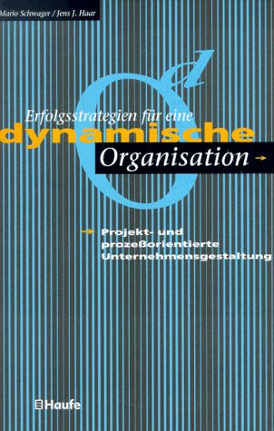 Erfolgsstrategien für eine dynamische Organisation