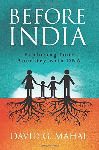 Before India: Exploring Your Ancestry with DNA