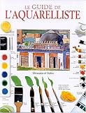 Le Guide de l'aquarelliste