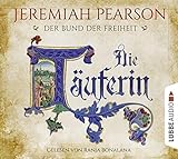 Cover zum Buch Die Täuferin: Der Bund der Freiheit