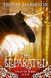 Image de The Separated (Tales of Terre Book 1) (English Edition)