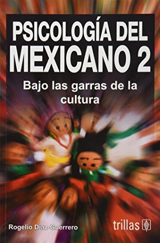 Read Pdf Psicologia Del Mexicano 2 Bajo Las Garras De La Cultura Online Rarthgalen