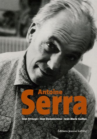 Antoine Serra, de la Sardaigne à Marseille : Regards sur un peintre singulier du XXe siècle provençal