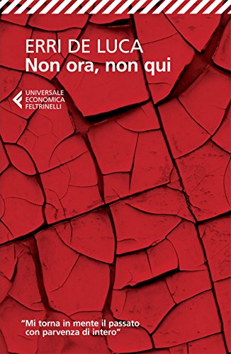 Non ora, non qui (Italian Edition) Non ora, non qui (Italian Edition)