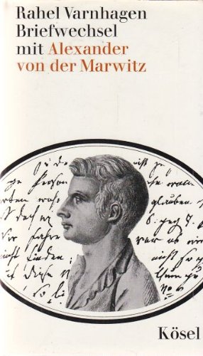 Briefwechsel mit Alexander von der Marwitz, Karl von Finckenstein, Wilhelm Bokelmann, Raphael d'Urquijo