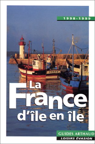 couverture de : La France d'&icirc;le en &icirc;le