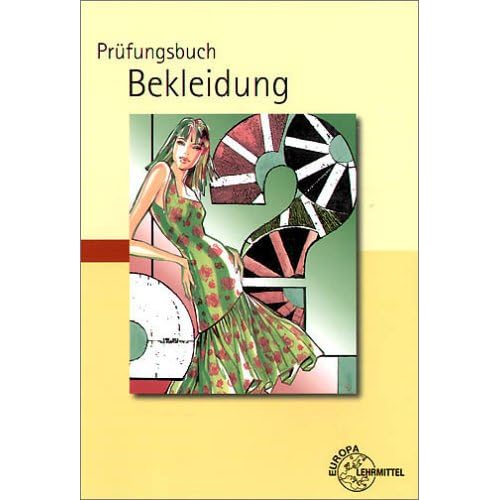 [PDF] Prüfungsbuch Bekleidung KOSTENLOS DOWNLOAD