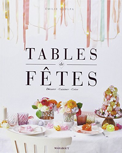 couverture de : Tables de f&ecirc;tes