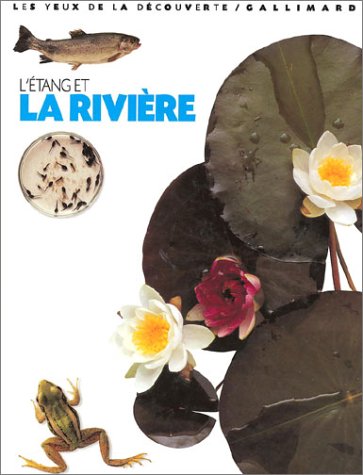 couverture de : L'&eacute;tang et la rivi&egrave;re