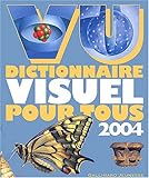 Image de Vu 2004 : Dictionnaire visuel pour tous