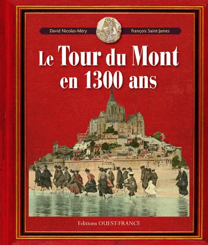 Download Le Tour du Mont en 1300 ans Download Le Tour du Mont en 1300 ans