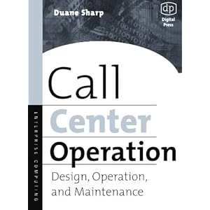 Call Center Operation: Design, Operation, and Maintenance