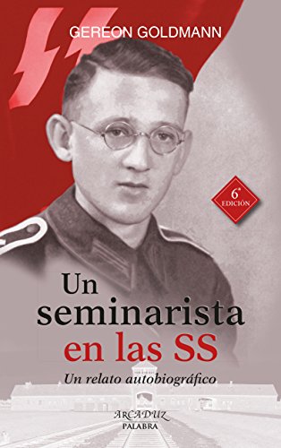 Un seminarista en las ss (arcaduz)
